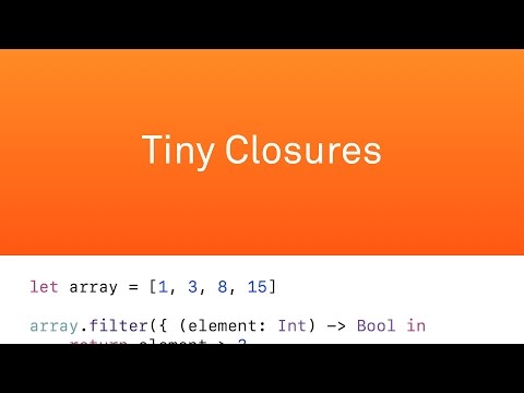 Tiny Closures