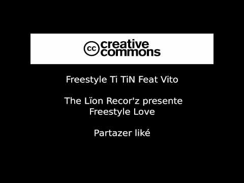 Freestyle Love Ti TiN Feat Vito by The Lïon Record'z 2k14