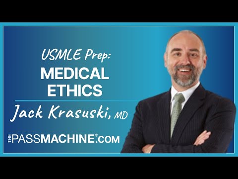 USMLE Prep: Medical Ethics