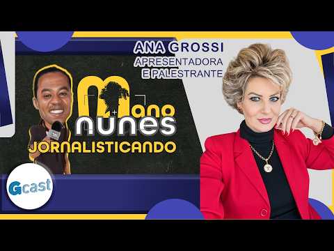 “Eu sempre me imaginei no palco” – Ana Grossi | Jornalisticando
