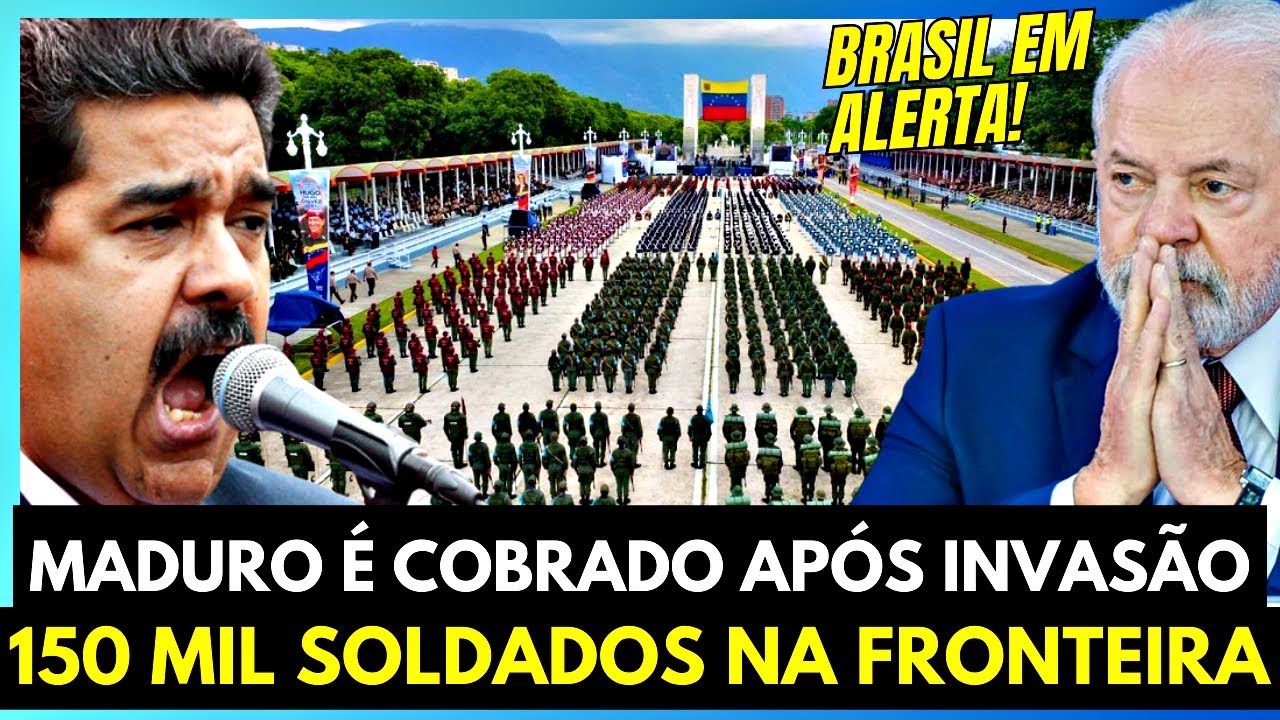 BRASIL COBRA DE MADURO E MILITARES PLANEJAM EXERCÍCIO NA FRONTEIRA COM A VENEZUELA