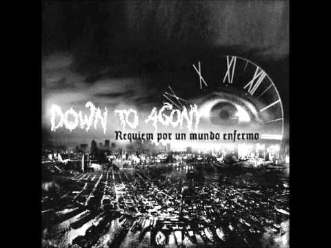 down to agony - sin planes, sin esperanza, sin control