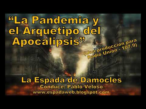 La Pandemia y el arquetipo del apocalipsis - La Espada de Damocles