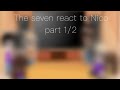 The Seven React To Nico Part 1 2 Inspired By Wisters Rain9647