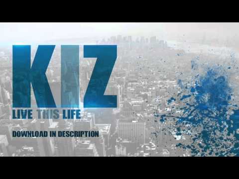 OnPointTV | Kiz - Live This Life (Audio)