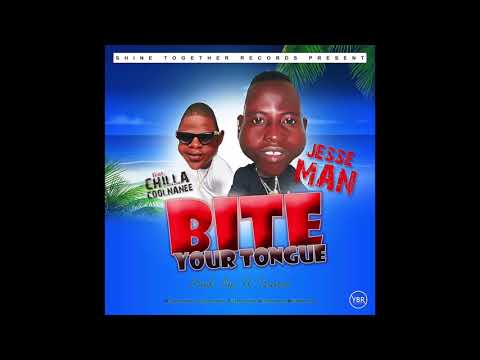 Bite Your Tongue - Jesse Man ft. Chilla Coolnanee