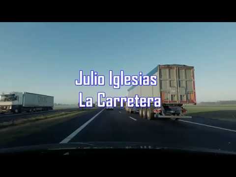 Julio Iglesias - La Carretera - (Letra)