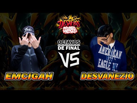 🇨🇱EMCIGAH VS DESVANEZIO - OCTAVOS DE FINAL ♪ DESAFÍOS DE RAP I 2025 #talca #freestyle #batallasderap