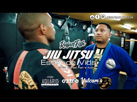 Rafael Fish  - Jiu Jitsu Estilo de Vida  (Videoclpe Oficial)