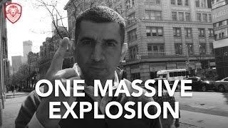 One Massive Explosion that Changes Everything