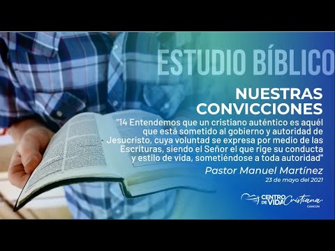 Nuestras Convicciones: 14.1 Un cristiano auténtico es aquél que está sometido al gobierno y autoridad de Jesucristo | Centro de Vida Cristiana