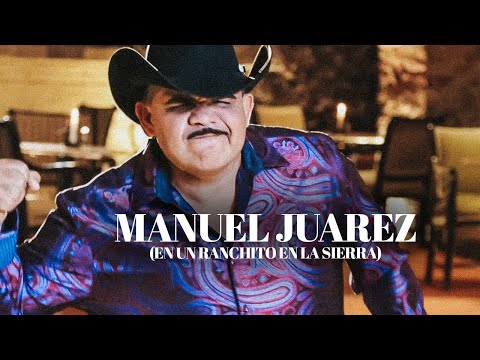 Chuy Lizárraga - En Un Ranchito En La Sierra (MANUEL JUAREZ)