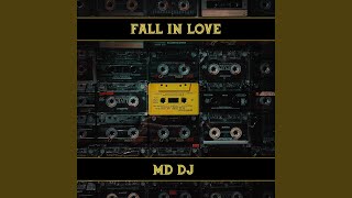 Md Dj - Fall In Love (Extended) video