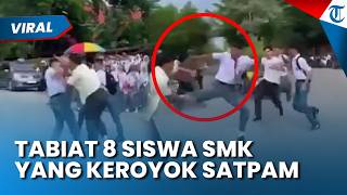Tabiat 8 Siswa SMK yang Keroyok 2 Satpam Gegara Ditegur Merokok Dibongkar Satpam, Kerap Masuk BK