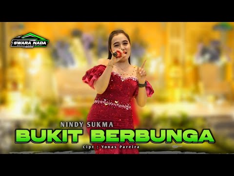 BUKIT BERBUNGA - NINDY SUKMA - SWARA NADA MUSIC - INDAH AUDIO