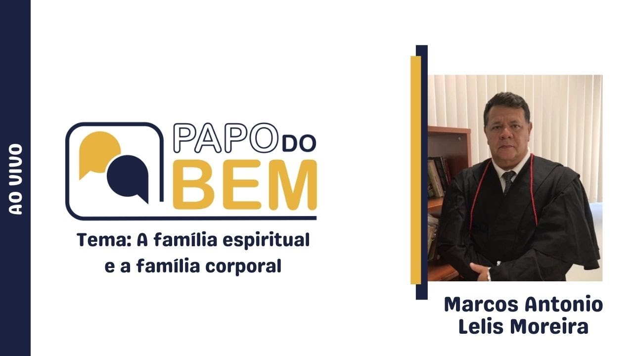 A família espiritual e a família corporal