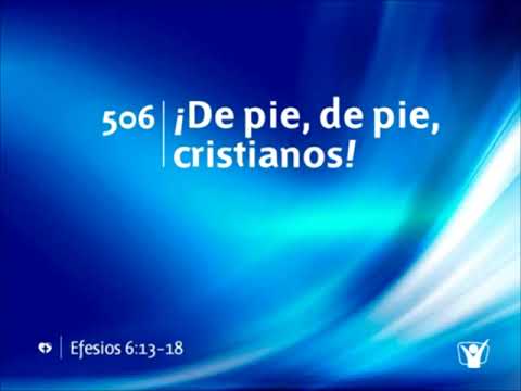 506 💧 ¡De pie, de pie, cristianos! #INSTRUMENTAL
