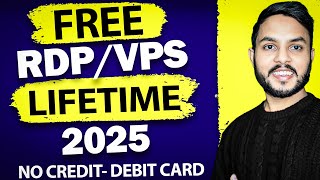 How to Create RDP for Lifetime 2025 | No Crédit/Débit Card Required | Get Free RDP/VPS Server |