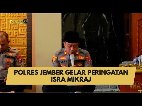 POLRES JEMBER GELAR PERINGATAN ISRA MIKRAJ
