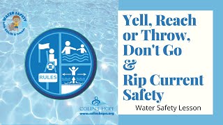 LESSON: Yell, Reach or Throw, Don't Go and How To Get Out Of a Rip Current