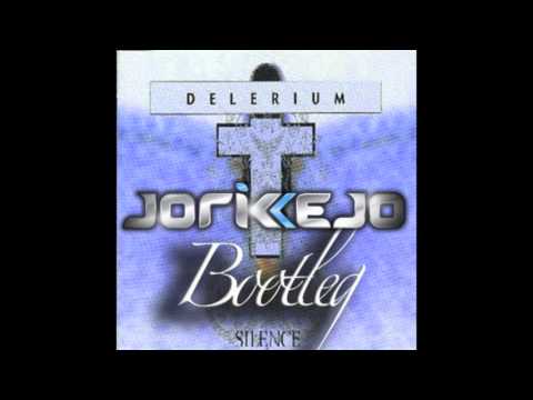 Delerium Ft. Sarah McLachlan - Silence (Jorikejo Bootleg)