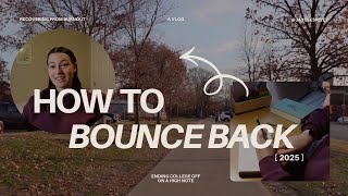 How To Bounce Back || Recovering From Burnout