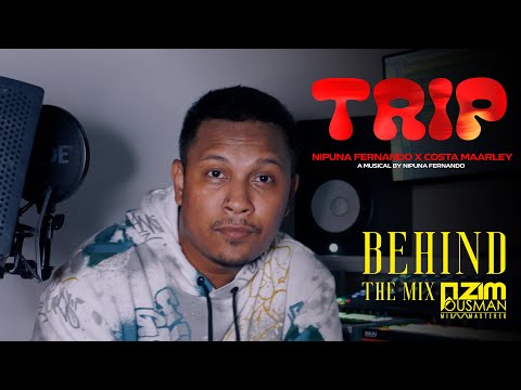 Mixing & Mastering 'Trip' by @NipunaFernandoOfficial x @CostaMaarley