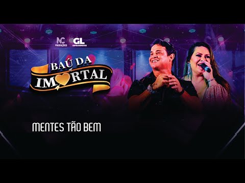 BAÚ IMORTAL 2024 - MENTES TÃO BEM