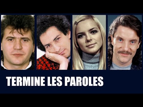 TERMINE LES PAROLES - [Spécial Balavoine◾️Berger◾️France Gall◾️Cabrel 🤠]  Défis tes parents 😅