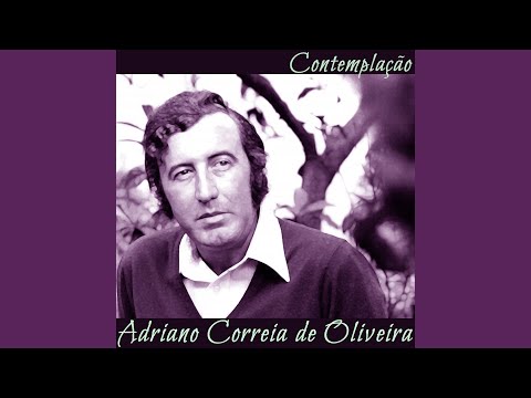 Contemplacao - Adriano Correia Oliveira