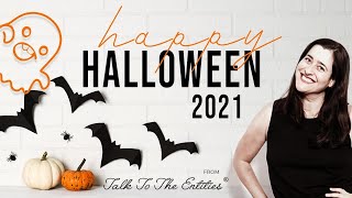 Talk to the Entities Halloween Special with Facilitators 2021 video