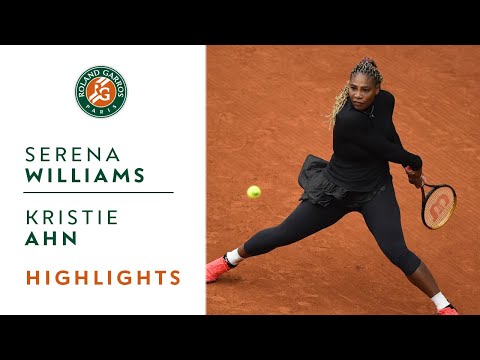 Serena Williams vs Kristie Ahn - Round 1 Highlights I Roland-Garros 2020
