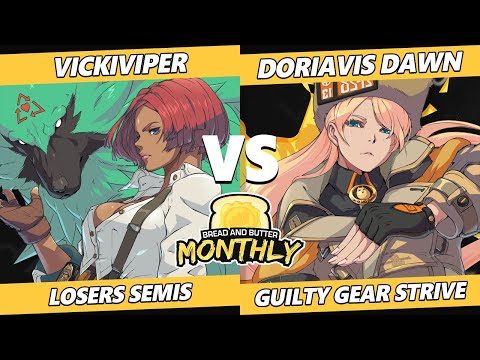 Bread and Butter 26 L. Semis - Doriavis Dawn (Millia) Vs. VickiViper (Giovanna) Guilty Gear Strive