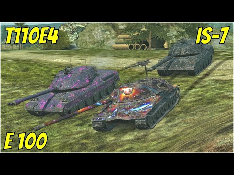 IS-7, T110E4 & E 100 ● WoT Blitz