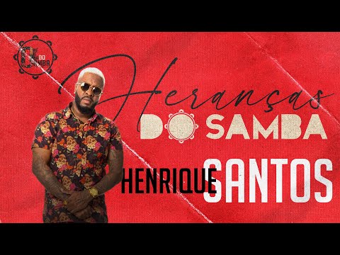 Heranças do Samba convida Henrique Santos