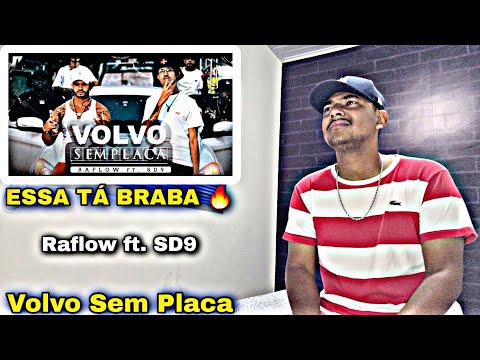 Raflow ft. SD9 - Volvo Sem Placa (prod. LB Único) - REACT