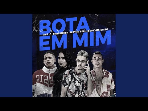 Bota em Mim (feat. MC Meck Gibizinho)