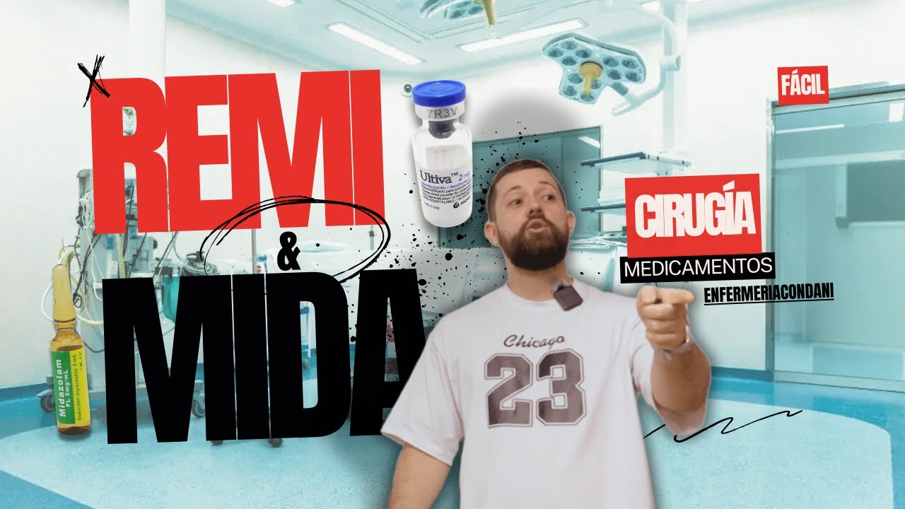 REMIFENTANIL & MIDAZOLAM - ¿Como preparar una anestesia? | Enfermeria con Dani