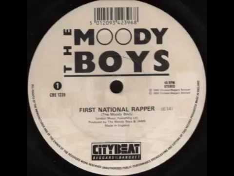 THE MOODY BOYS - FIRST NATIONAL RAPPER   1989