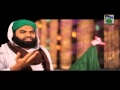 Haji Bilal Attari New Naat 2014 Tum Ko Lakhon Mubarak Aamina