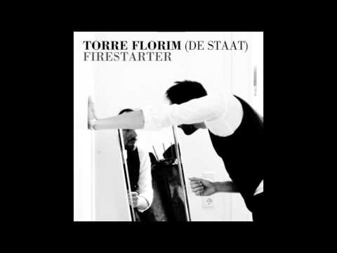 Torre Florim DE STAAT - Firestarter