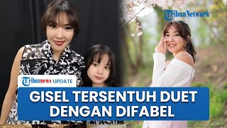 Duet dengan Penyandang Disabilitas, Gisel Akui Banyak Belajar soal Syukur dan Semangat