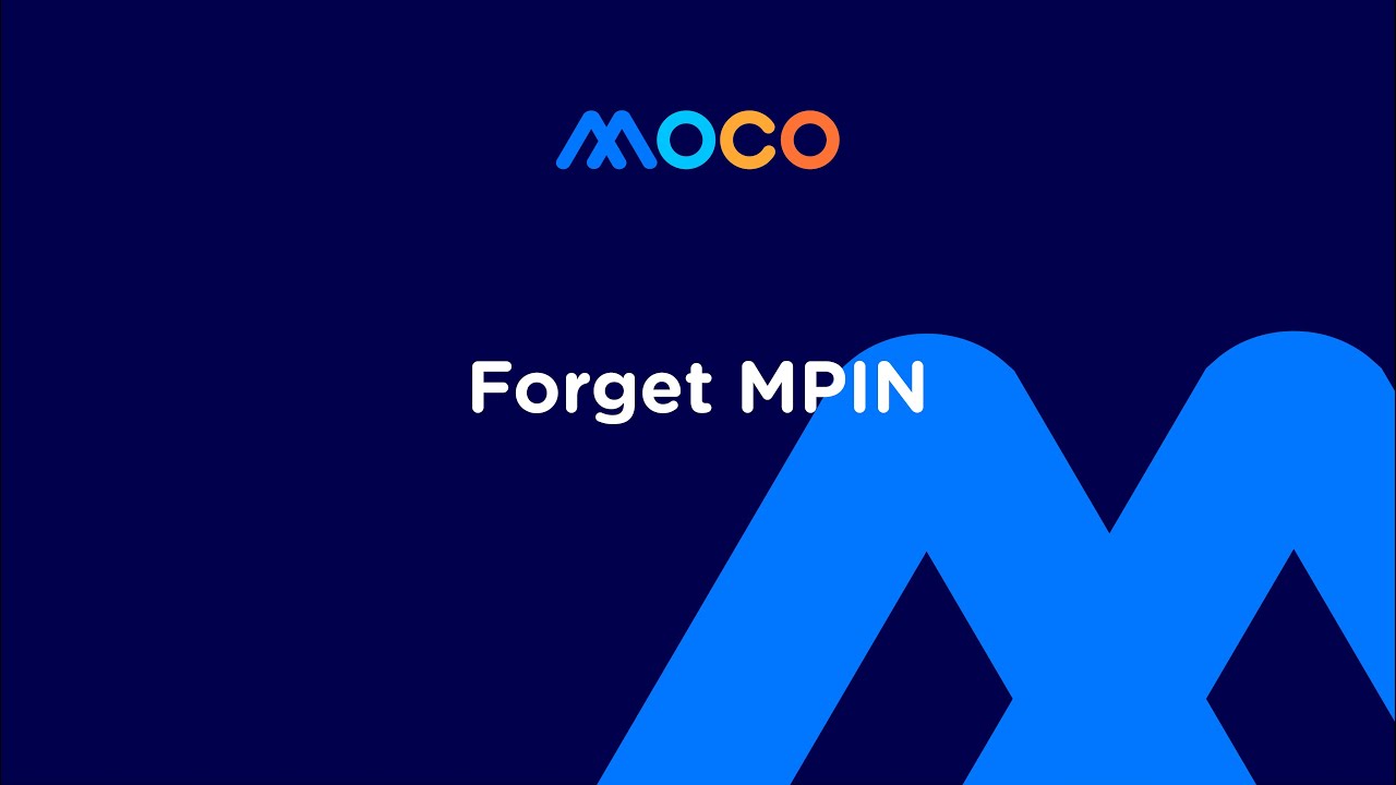 Forget MPIN? Here's how you can Reset your MPIN.