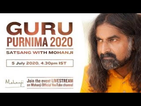 Guru Purnima 2020 - Satsang with Mohanji
