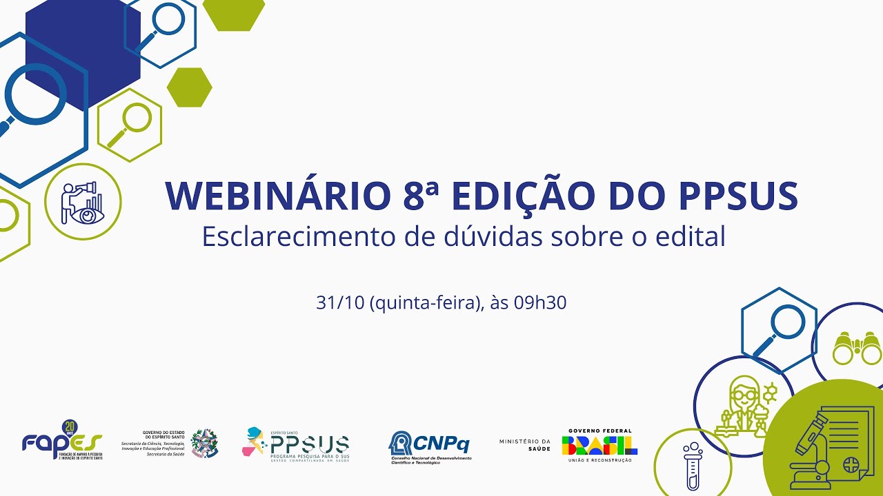 Webinário para esclarecimento de dúvidas sobre a 8ª edição do Edital PPSUS
