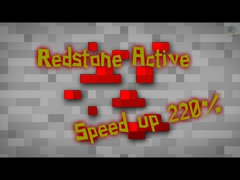 "Redstone Active" speed up 220%