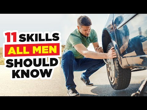 11 Skills Every Man Must Master (Most FAIL #5)