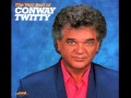 Conway Twitty : Happy Birthday Darlin'