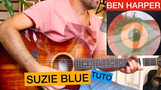 Suzie Blue ?? (Ben Harper) | Guitar Cover - Tuto Guitare
