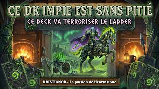 LE DK IMPIE EST SANS PITIÉ ! (Decklist + Gameplay Standard)